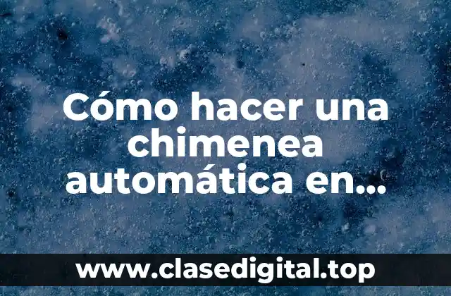 Cómo hacer una chimenea automática en Minecraft