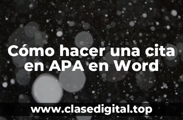 Cómo hacer una cita en APA en Word