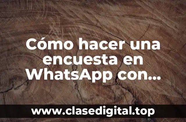 Cómo hacer una encuesta en WhatsApp con imágenes