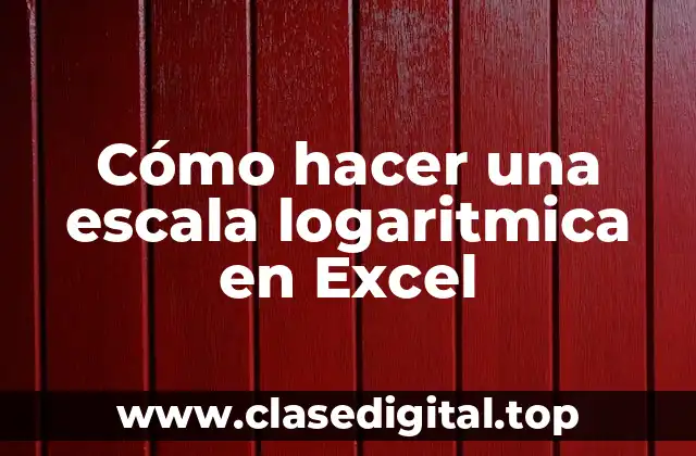 Cómo hacer una escala logaritmica en Excel