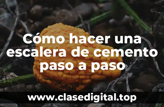 Cómo hacer una escalera de cemento paso a paso