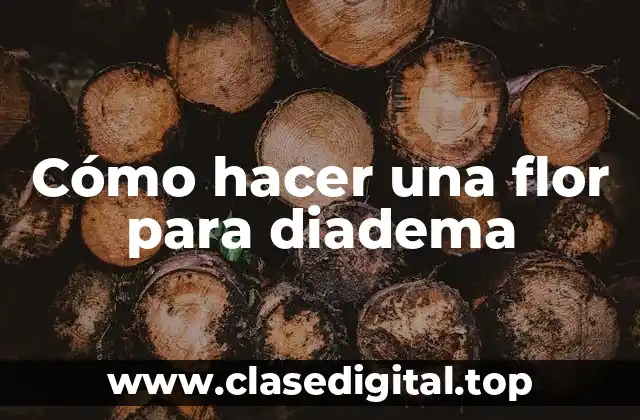 Cómo hacer una flor para diadema