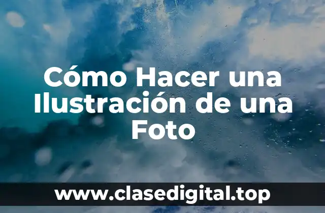 Cómo Hacer una Ilustración de una Foto