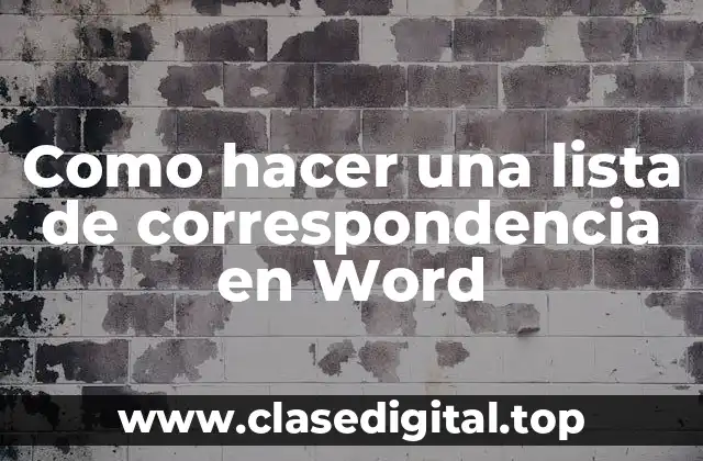Como hacer una lista de correspondencia en Word