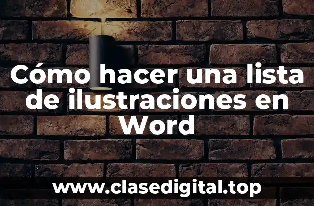 Cómo hacer una lista de ilustraciones en Word