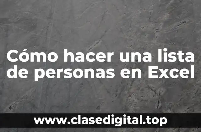 Cómo hacer una lista de personas en Excel