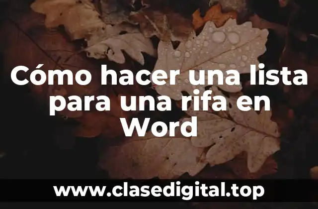 Cómo hacer una lista para una rifa en Word