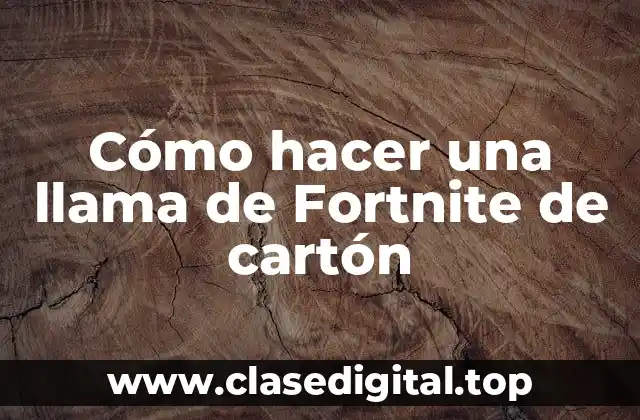 Cómo hacer una llama de Fortnite de cartón