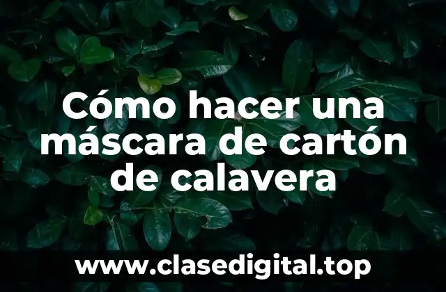 Cómo hacer una máscara de cartón de calavera
