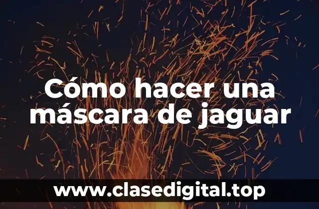 Cómo hacer una máscara de jaguar