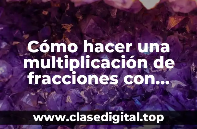 Cómo hacer una multiplicación de fracciones con números enteros