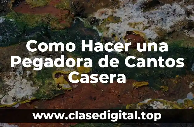 Como Hacer una Pegadora de Cantos Casera