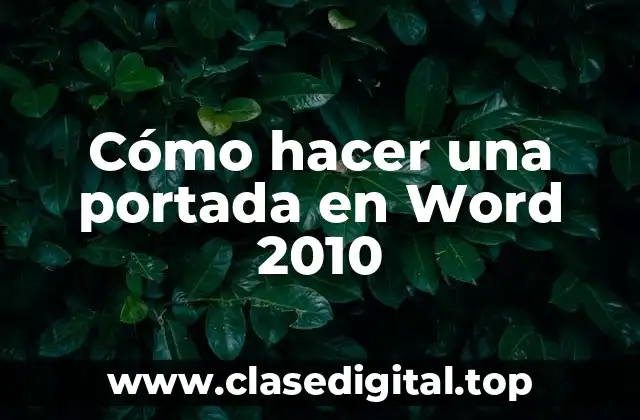 Cómo hacer una portada en Word 2010