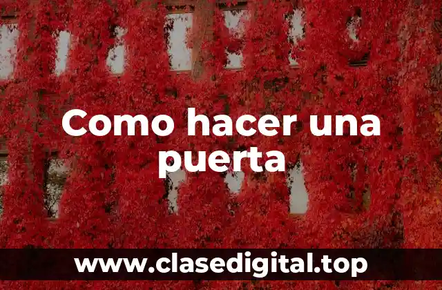 Como hacer una puerta