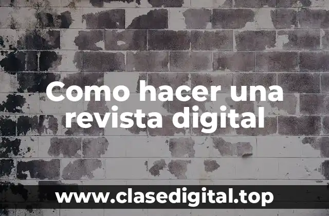 Como hacer una revista digital