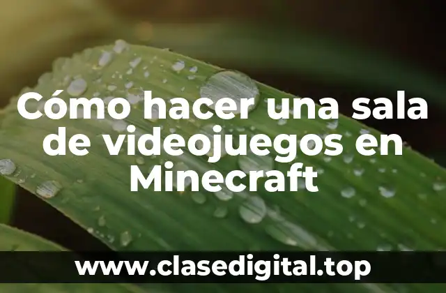 Cómo hacer una sala de videojuegos en Minecraft