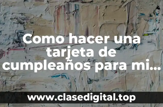Una tarjeta de cumpleaños personalizada es una excelente forma de mostrar tu aprecio y cariño hacia tu amiga. Permite expresar tus sentimientos de manera creativa y única, haciendo que el regalo sea aún más especial. Puedes agregar fotos, dibujos, poemas o cualquier otra cosa que se te ocurra para hacer que la tarjeta sea verdaderamente especial.
