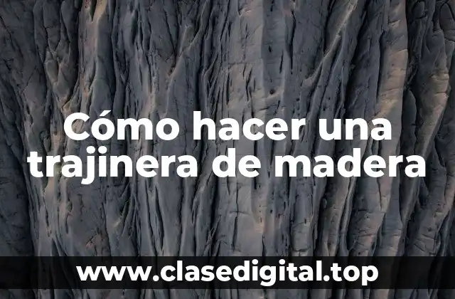 Cómo hacer una trajinera de madera