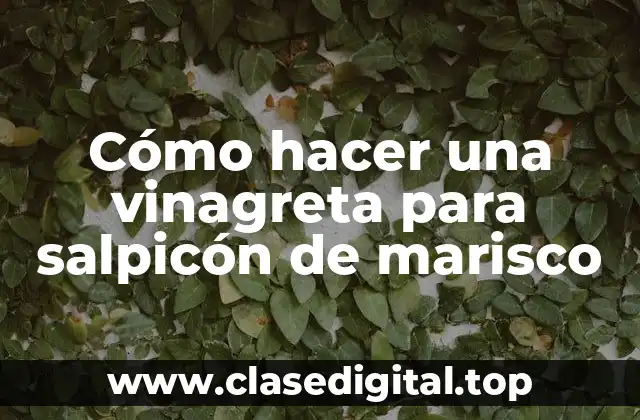 Vinagreta para salpicón de marisco