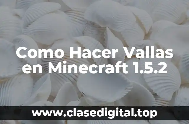 Como Hacer Vallas en Minecraft 1.5.2