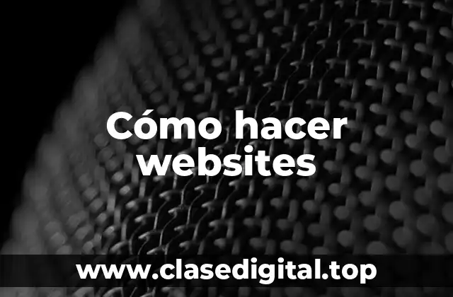 Cómo hacer websites