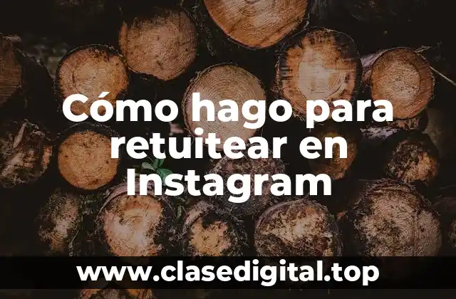 Cómo hago para retuitear en Instagram