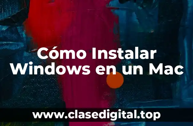 Cómo Instalar Windows en un Mac