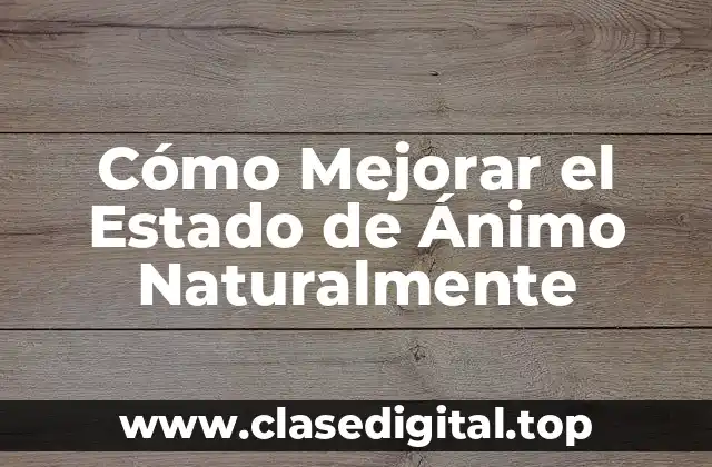 La Importancia del Estado de Ánimo
