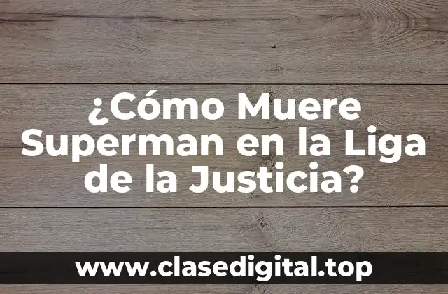 El Contexto de la Muerte de Superman