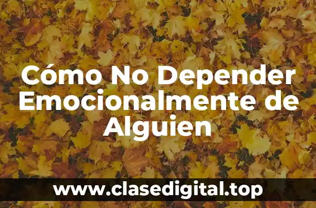 ¿Qué es la Dependencia Emocional?