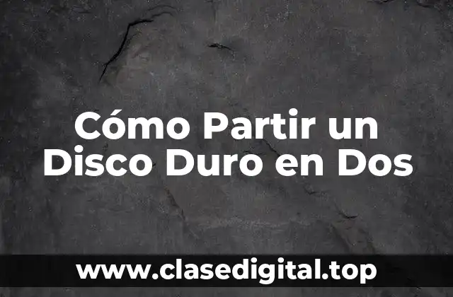 Cómo Partir un Disco Duro en Dos
