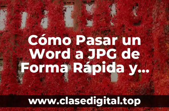 Cómo Pasar un Word a JPG de Forma Rápida y Sencilla