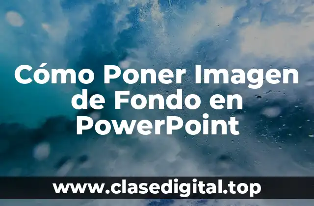 Ventajas de Agregar Imágenes de Fondo en PowerPoint