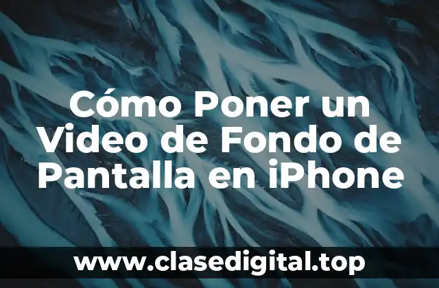 Cómo Poner un Video de Fondo de Pantalla en iPhone