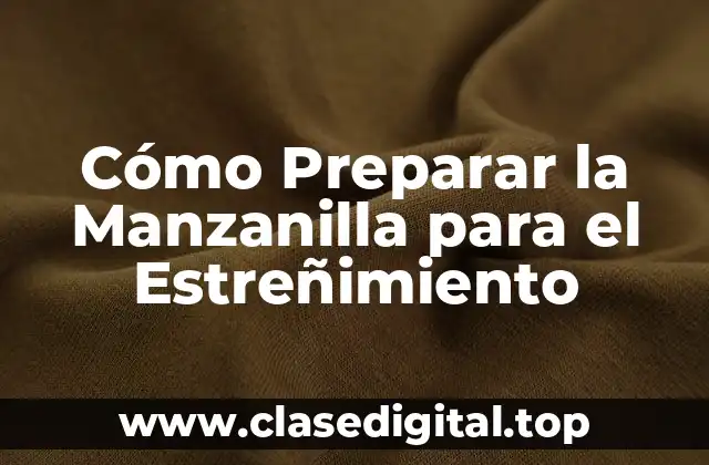 Cómo Preparar la Manzanilla para el Estreñimiento