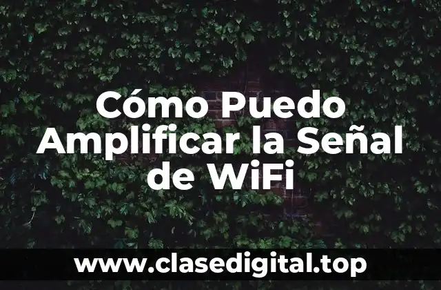 Causas Comunes de Problemas de Señal de WiFi