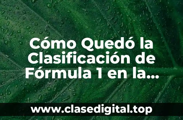 Los Pilotos que Lideraron la Clasificación