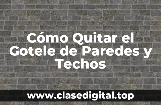 Causas del Gotele en Paredes y Techos