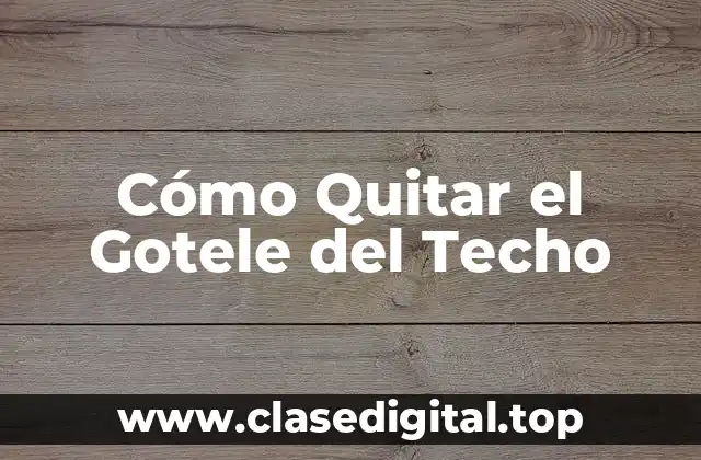 Causas del Gotele del Techo