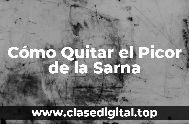 Causas y Síntomas de la Sarna