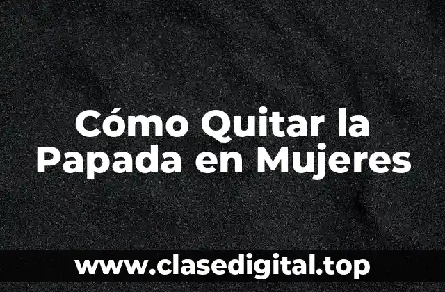 Cómo Quitar la Papada en Mujeres