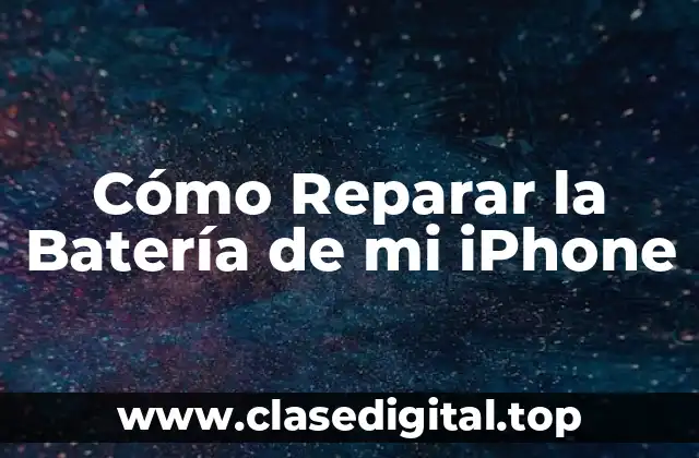 Cómo Reparar la Batería de mi iPhone