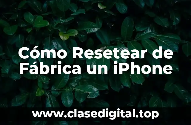 Precauciones Antes de Resetear de Fábrica un iPhone