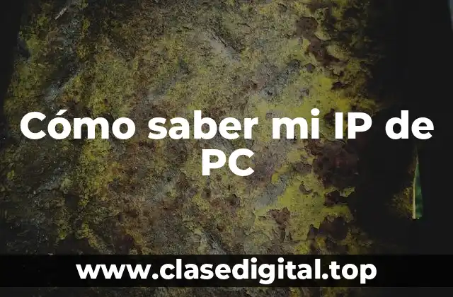 ¿Qué es una dirección IP de PC?