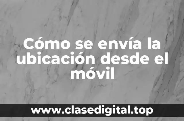 Tecnologías de localización móvil