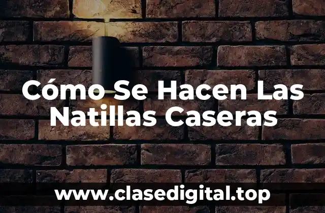 Cómo Se Hacen Las Natillas Caseras