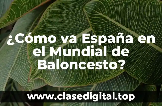 Los Inicios de España en el Mundial de Baloncesto