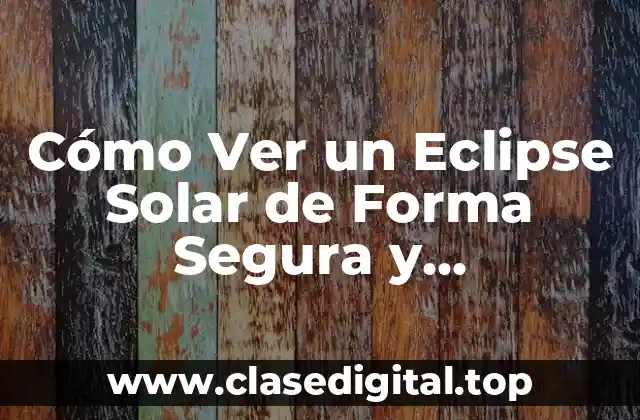 ¿Qué es un Eclipse Solar?
