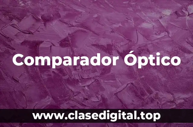 Comparador Óptico