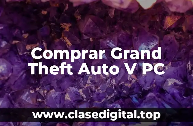 Comprar Grand Theft Auto V PC